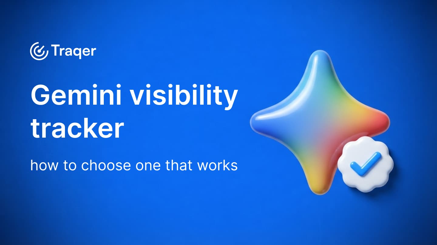 Gemini visibility tracker: how to choose one that works